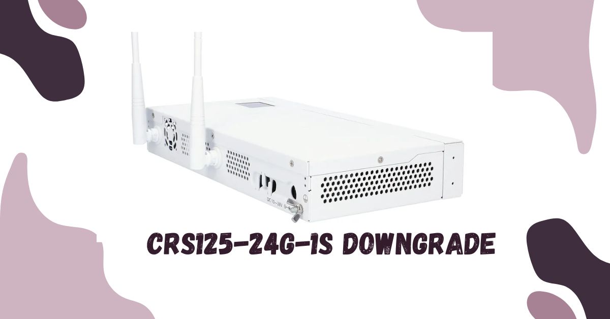 crs125-24g-1s downgrade