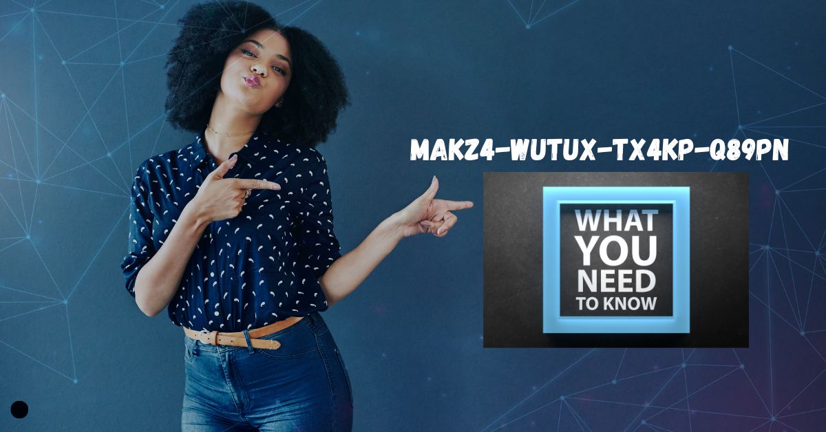 makz4-wutux-tx4kp-q89pn